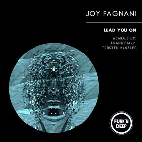 Download track Lead You On (Frank Biazzi'remix) Joy Fagnani