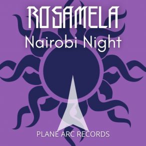 Download track Nairobi Night (Extended Version) RosaMela