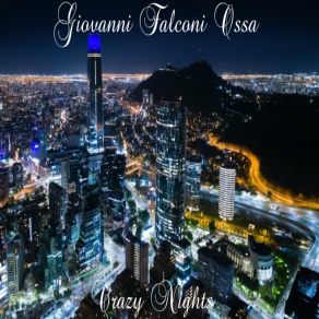 Download track Not Feeling Anymore Giovanni Falconi Ossa