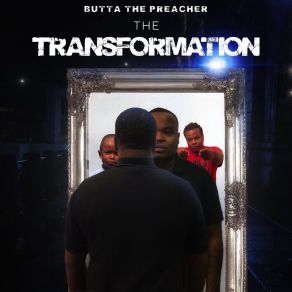 Download track The Way Butta The Preacher