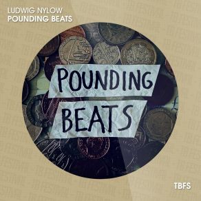 Download track Pounding Beats Ludwig Nylow