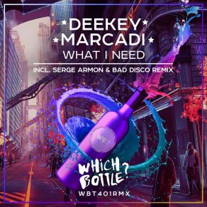 Download track What I Need (Serge Armon & Bad Disco Remix) MarcadiSerge Armon