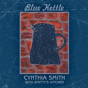 Download track National News Blues Cynthia SmithSmitty's Kitchen