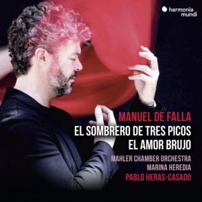 Download track El Amor Brujo El Círculo Mágico. Romance Del Pescador - A Media Noche. Los Sortilegios (Ballet Version) Mahler Chamber Orchestra, Pablo Heras-Casado