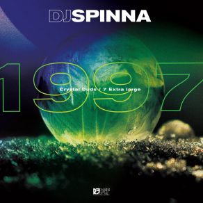 Download track 7 Extra Large DJ Spinna