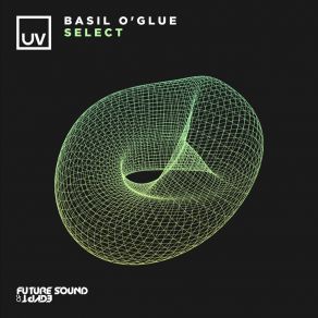 Download track Select (Extended Mix) Basil O'Glue