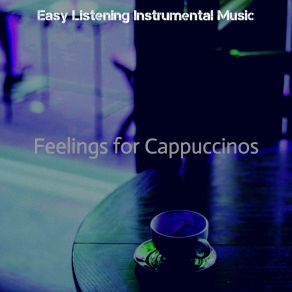 Download track Dream-Like Backdrops For Cafe Lattes Instrumental Music