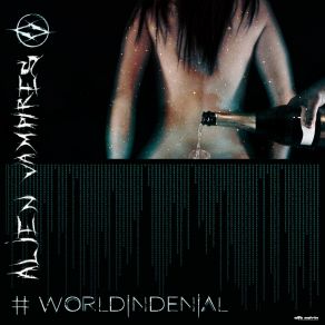 Download track World In Denial Alien Vampires