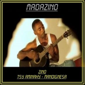 Download track Tsy Aminahy Zino