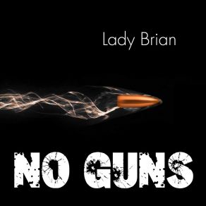 Download track No Guns (Ricky Fobis Mix) Lady Brian