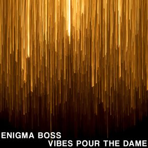 Download track The Dame Enigma Boss