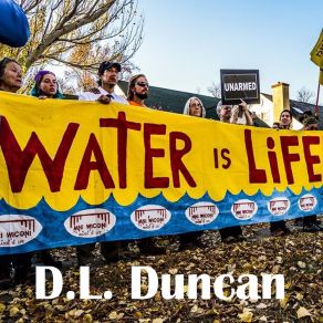 Download track Water Is Life D. L. Duncan