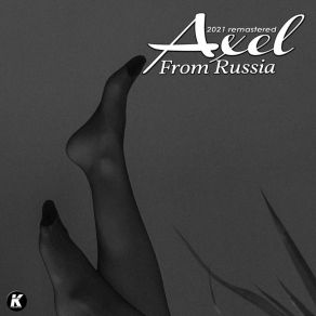 Download track Along With You (2021 Remastered) Axel