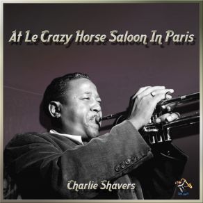 Download track I've Got The World On A String Charlie Shavers