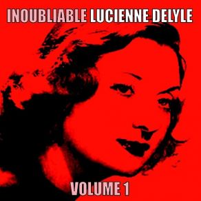 Download track Si Toi Aussi Tu M'abandonnes Lucienne Delyle