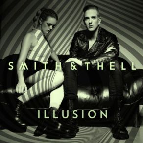 Download track Illusion (Radio Edit) Christian Smith, Thell