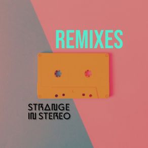 Download track The Storm Strange In StereoLunaria Wistful