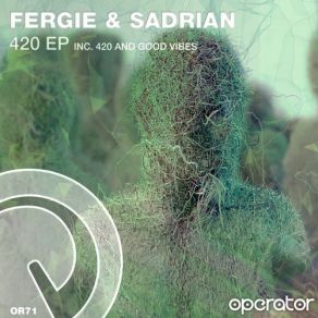 Download track Good Vibes (Original Mix) Fergie, Sadrian