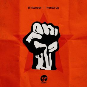 Download track Handz Up (Cratebug's Acid Reflux) Eli Escobar