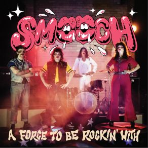 Download track A Force To Be Rockin' With Smooch