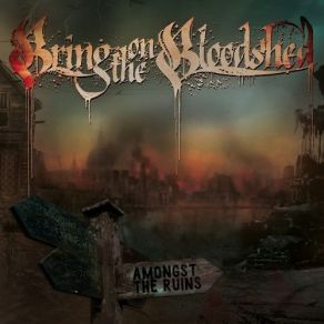 Download track Ashes Bring On The Bloodshed