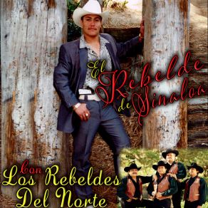 Download track Los Dos Amigos El Rebelde De Sinaloa