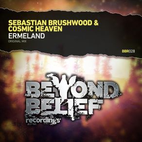 Download track Ermeland (Original Mix) Cosmic Heaven, Sebastian Brushwood