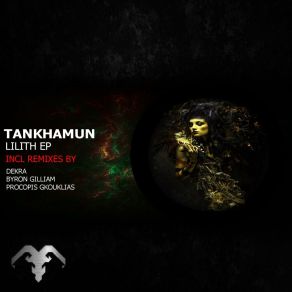 Download track Lilith (Dekra Remix) TankhamunDeKRA