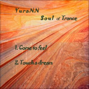 Download track Touch A Dream YuraNN