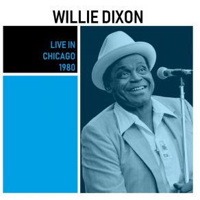 Download track Wiggin' Worm (Live) Willie Dixon