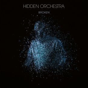 Download track Broken (Source I: Clarinet And Strings) Hidden Orchestra