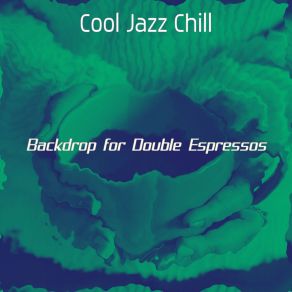 Download track Background For Cappuccinos Cool Jazz Chill