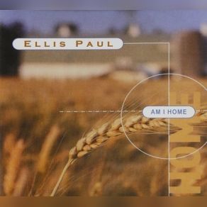 Download track Am I Home Ellis Paul