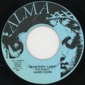 Download track Mystery Lady / One Thing Left Hard Core