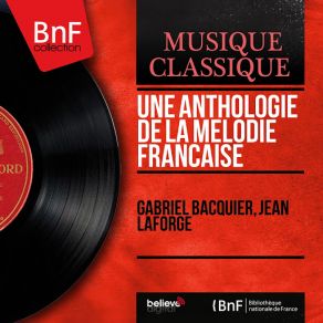 Download track 3 Mélodies, Op. 8: No. 1, Au Bord De L'eau Gabriel Bacquier, Jean Laforge