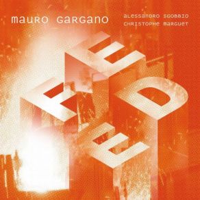 Download track The Red Road Christophe Marguet, Mauro Gargano, Alessandro Sgobbio