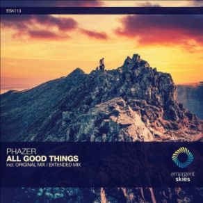 Download track All Good Things (Extended Mix) PhaZer