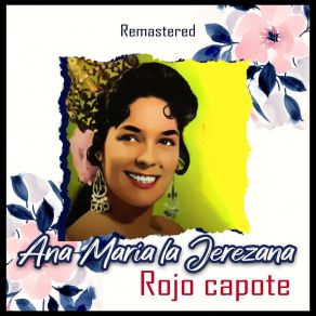 Download track Cristo De Los Gitanos (Remastered) Ana Maria La Jerezana