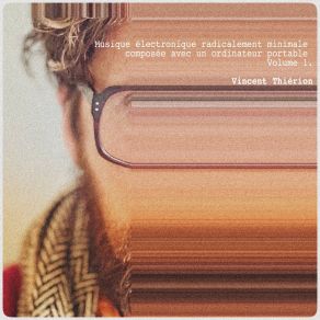 Download track Qu'ii Était Heureux De Rentrer Pour Boire Une Bière Avec Son Amoureuse Vincent Thierion