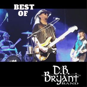 Download track Lucky Man D. B. Bryant Band