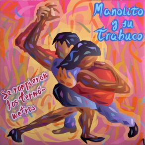 Download track La Negra Manolito Kambel, Su Trabuco