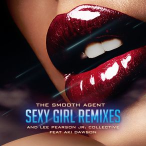 Download track Sexy Girl (The Smooth Agent And DJ Velocity 2018 Vocal Mix) Lee Pearson Jr. CollectiveDj Velocity