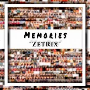 Download track Memories ZetRix