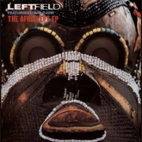 Download track Afro-Left (Afro Ride Version) Leftfield