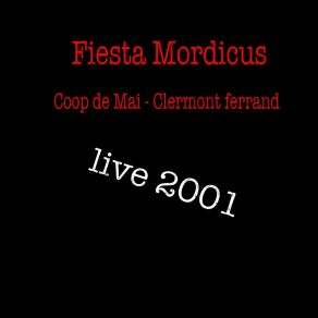 Download track La Totale (Live) Fiesta Mordicus