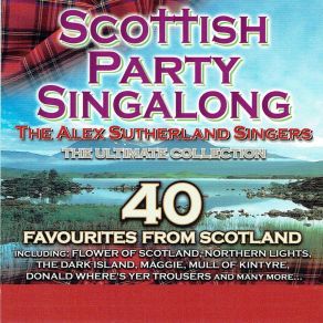 Download track Sing Us A Song Of Bonnie Scotland Alex Sutherland Singers