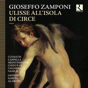 Download track Atto Terzo; Scena Prima - ÂVaghe Chiome Dorateâ (Circe, 2 Damigelle, Argesta) Choeur De Chambre De Namur, Cappella Mediterranea, Leonardo Garcia Alarcon, ClematisDominique Visse, Vinciane Soille