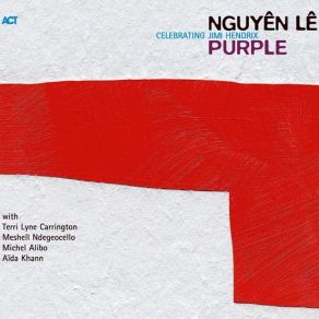 Download track Purple Haze Corin Curschellas, Nguyên Lê, Aïda Khann