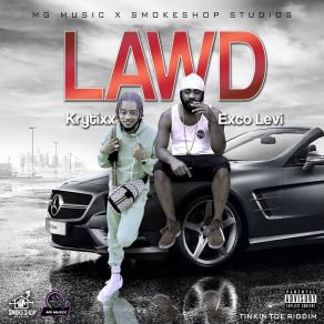 Download track Lawd Exco Levi, Krytixx