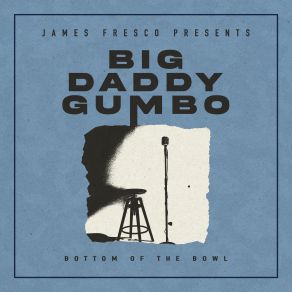 Download track Gumbo Girl Fresco James